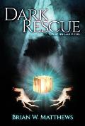 Dark Rescue