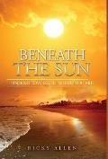 Beneath The Sun: Finding Love Right Where You Are