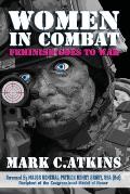 Women in Combat: Feminism Goes to War
