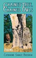 Chained Tree, Chained Owls: Poems