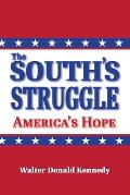 The South's Struggle: America's Hope