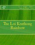 The Loi Krathong Rainbow