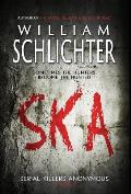 Ska: Serial Killers Anonymous