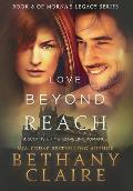 Love Beyond Reach: A Scottish, Time Travel Romance
