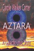 Aztara: A Galactic Love Story