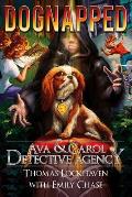 Ava & Carol Detective Agency: Dognapped