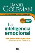 La Inteligencia Emocional: Por Qu? Es M?s Importante Que El Cociente Intelectual / Emotional Intelligence