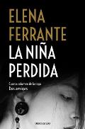 La NiÃ±a Perdida The Story of the Lost Child DOS Amigas Neapolitan Novels 4