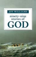 Ninety Nine Stories of God
