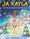 Ja'Kayla The Nutcracker Princess