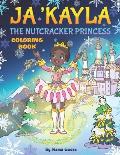 Ja'Kayla The Nutcracker Princess - Coloring Book