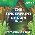The Fingerprint of God! - Day 3