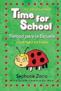 Time for School: Tiempo Para La Escuela
