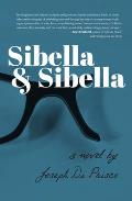 Sibella & Sibella A Novel