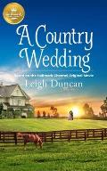 Country Wedding Based on the Hallmark Channel Original Movie