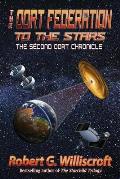 The Oort Federation: To the Stars: The Second Oort Chronicle