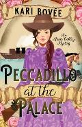 Peccadillo at the Palace: An Annie Oakley Mystery