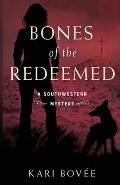Bones of the Redeemed