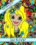 Color Me HaPpY: Adult Coloring Book For The Child Within - A Nature Inspired Whimsical Adventure 8 x 10 single sided pages