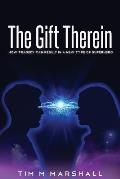 The Gift Therein: How Tragedy Can Result in a New Type of Superhero