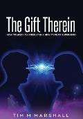 The Gift Therein: How Tragedy Can Result In a New Type of Superhero