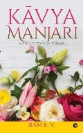 Kavya Manjari: A Collection of Poems