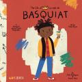 The Life of / La Vida de Basquiat: A Bilingual Picture Book Biography