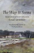 The Way It Seems: Selected Short Stories