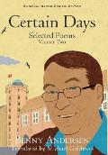 Certain Days: Selected Poems Volume Two