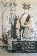 Sweet Darusya: A Tale Of Two Villages
