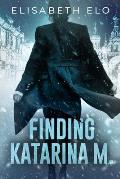 Finding Katarina M.