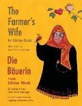 The Farmer's Wife -- Die B?uerin: Bilingual English-German Edition / Zweisprachige Ausgabe Englisch-Deutsch