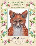Der Mann und der Fuchs: Zweisprachige Ausgabe Deutsch-Paschtu