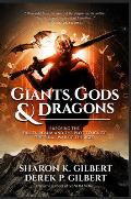 Giants, Gods, and Dragons: Exposing the Fallen Realm and the Plot to Ignite the Final War of the Ages