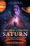 The Second Coming of Saturn: The Great Conjunction, America's Temple, and the Return of the Watchers