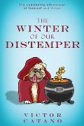 The Winter of Our Distemper