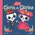 Medias Naranjas: El Catrin & La Catrina: A Bilingual Book