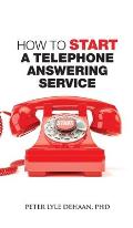 How to Start a Telephone Answering Service