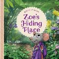 Zoe's Hiding Place: When You Are Anxious