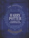 Unofficial Harry Potter Character Compendium MuggleNets Ultimate Guide to Whos Who in the Wizarding World
