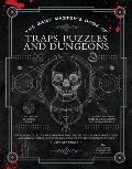 Game Masters Book of Traps Puzzles & Dungeons A Punishing Collection of Bone Crunching Contraptions Brain Teasing Riddles & Stamina Testin