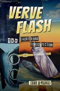 Verve Flash: The Short Road to Big Fiction