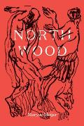 Northwood A Novel