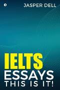 Ielts Essays This Is It !