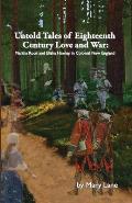 Untold Tales of Eighteenth Century Love and War: Martha Root and Elisha Hawley in Colonial New England