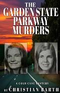 Garden State Parkway Murders A Cold Case Mystery