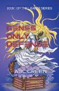 Genes Only Defence: Book 1 of the Leaffe series