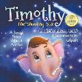 Timothy, The Shooting Star: A Social Story About Autism