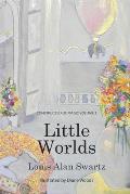 Little Worlds: Constructed of Magic: VOLUME 3