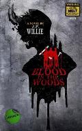 Blood in The Woods